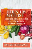 Heilnæm Matlist