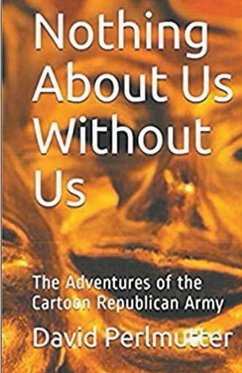 Nothing About Us Without Us - Perlmutter, David