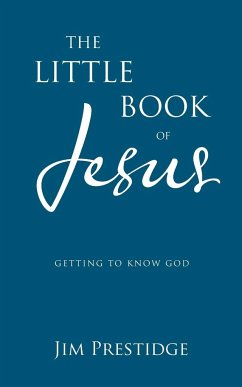 The Little Book of Jesus - Prestidge, Jim