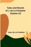 Tales and Novels of J. de La Fontaine - Volume 22