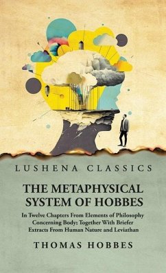 The Metaphysical System of Hobbes - Thomas Hobbes