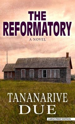 The Reformatory - Due, Tananarive