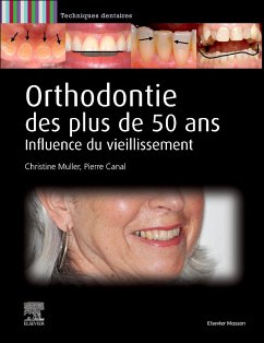 Orthodontie Des Plus de 50 ANS - Canal, Pierre; Muller, Christine