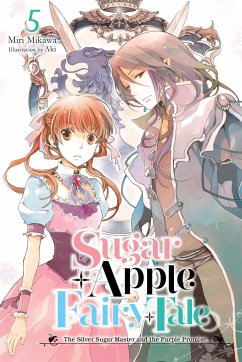 Sugar Apple Fairy Tale, Vol. 5 (Light Novel) - Mikawa, Miri