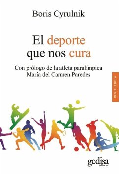 DePorte Que Nos Cura, El - Cyrulnik, Boris