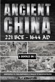 Ancient China 221 BCE - 1644 AD