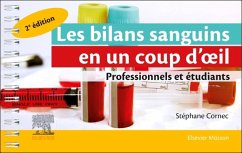 Les Bilans Sanguins En Un Coup d'Oeil - Cornec, Stéphane