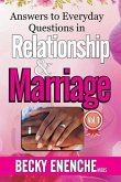 Answers to Everyday Questions in Relationship and Marriage
