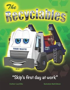 The Recyclables - Skip's first day at work - Ellis, Lee John