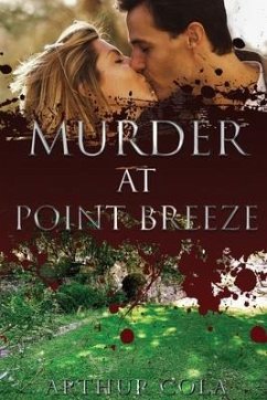 Murder at Point Breeze - Cola, Arthur