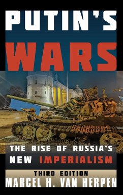 Putin's Wars - Herpen, Marcel H. Van