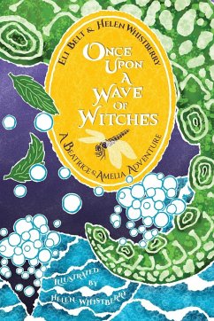 Once Upon a Wave of Witches - Whistberry, Helen; Belt, Eli