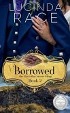 Borrowed: A Clean Small Town Romance