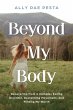 Beyond My Body - Bild 1