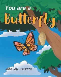 You are a Butterfly - Haueter, Andriana