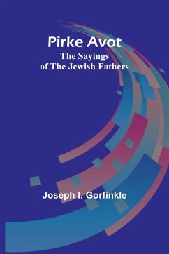 Pirke Avot - Gorfinkle, Joseph I.