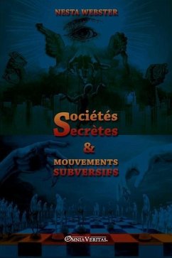 Sociétés secrètes et mouvements subversifs - Webster, Nesta