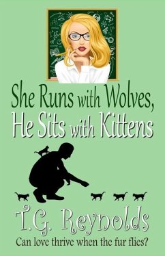 She Runs with Wolves, He Sits with Kittens - Reynolds, Timothy