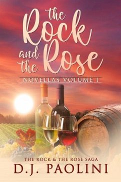 The Rock & the Rose: Novellas Volume 1 - Paolini, D. J.