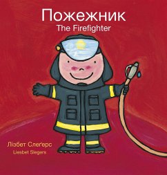 The Firefighter / Пожежник - Slegers, Liesbet