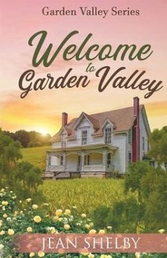 Welcome to Garden Valley - Shelby, Jean