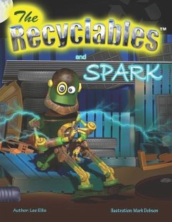 The Recyclables and Spark - Ellis, Lee John