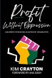 Profit Without Oppression - Bild 1