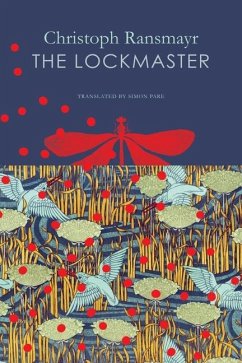 The Lockmaster - Ransmayr, Christoph