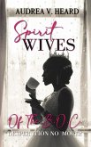 Spirit Wives of the B.O.C.: Desperation No More