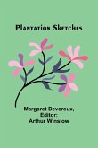 Plantation Sketches