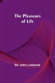 The Pleasures of Life