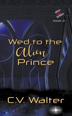 Wed to the Alien Prince - C., V. Walter