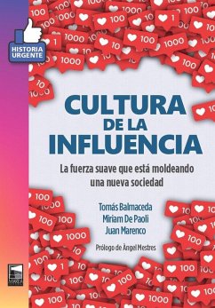 Cover Cultura de la influencia: La fuerza suave que está moldeando una nueva sociedad