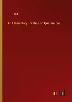 An Elementary Treatise on Quaternions