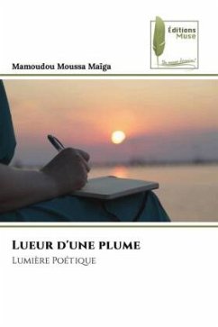 Lueur d'une plume - Maïga, Mamoudou Moussa