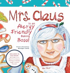 Mrs. Claus is an Allergy Friendly Baking Boss! - Faella, Monique