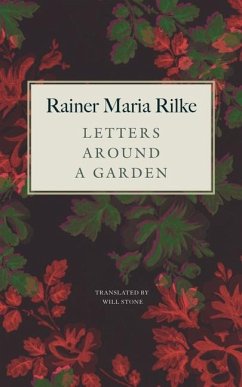 Letters around a Garden - Rilke, Rainer Maria