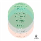 Embracing Rhythms of Work and Rest: From Sabbath to Sabbatical and Back Again