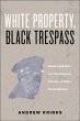 White Property, Black Trespass - Bild 1