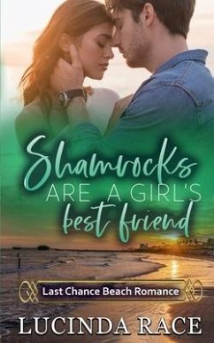 Shamrocks Are a Girl's Best Friend: Last Chance Beach - Race, Lucinda