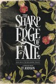 The Sharp Edge of Fate