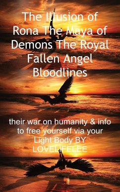 The Illusion of Rona The Maya of Demons The Royal Fallen Angel Bloodlines - Lee, Love Life