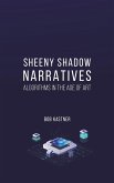 Sheeny Shadow Narratives