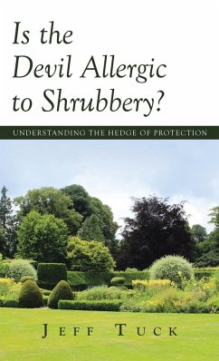 Is the Devil Allergic to Shrubbery? - Tuck, Jeff