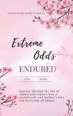 Extreme Odds Endured - Rubia, Effie