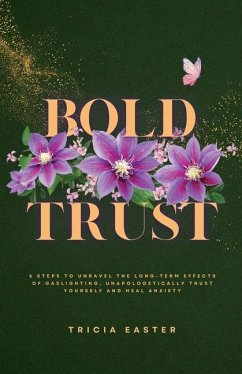 Bold Trust - Easter, Tricia