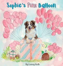 Sophie's Pink Balloon - Kolb, Lacey