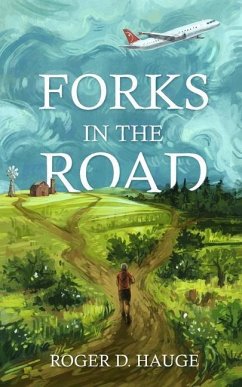 Forks in the Road - Hauge, Roger D