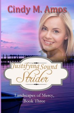 Justifying Sound Strider - Amos, Cindy M.