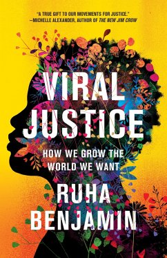 Viral Justice - Benjamin, Ruha